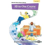 Alfred's Basic Piano Library All-In-One Course: Lesson - Theory - Solo