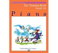 Alfred's Basic Piano Library Ear Training Book, Level 1A: Piano