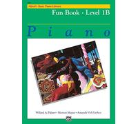 Alfred's Basic Piano Library Fun Book Level 1B