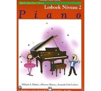 Alfred's Basic Piano Library: Lesboek Niveau 2 (Dutch Edition). For Pianoforte
