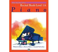 Alfred's Basic Piano Library: Recital Book Level 1A