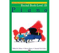 Alfred's Basic Piano Library: Recital Book Level 1B