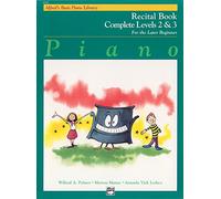 Alfred's Basic Piano Recital Book Complete Levels 2 & 3: For the Later Beginner