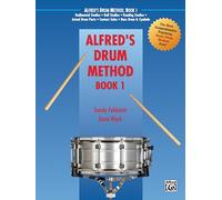 Alfred's Drum Method, Bk 1: The Most Comprehensive Beginning Snare Drum Method Ever! [Lingua inglese]: Book 1