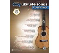 Alfred's Easy Ukulele Songs Classic Rock (Tascabile) Alfred's Easy