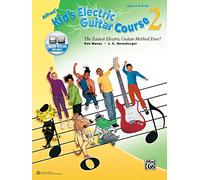 Alfred's Kid's Electric Guitar Course: The Easiest Electric Guitar Method Ever! - Includes Online Audio