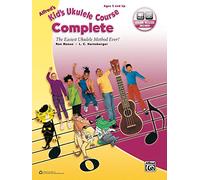 Alfred's Kid's Ukulele Course Complete: The Easiest Ukulele Method Ever!
