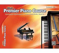 Alfred's Premier Piano Course Lesson 1A: Lesson Book 1a