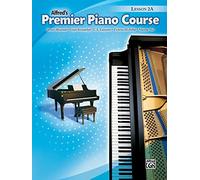 Alfred's Premier Piano Course, Lesson 2A: Lesson Book 2a