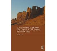 Alfrid K. Busta Soviet Orientalism and the Creation of Centra (Copertina rigida)