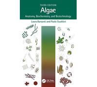 Algae: Anatomy, Biochemistry, and Biotechnology