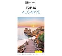 Algarve (Guías Visuales TOP 10): La guía que descubre lo mejor de cada ciudad