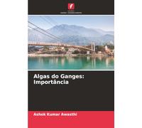 Algas do Ganges: Importância