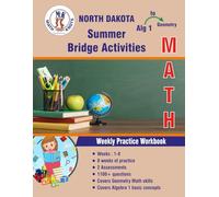 Algebra 1 to Geometry : NORTH DAKOTA Summer Math Bridge Activities