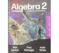 Algebra 2 Concepts & Connections, Teaching Edition Instructional Guide, 2025, 9798888031339