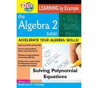 Algebra 2 Tutor - Solving Polynomial Equations