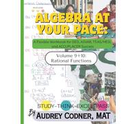 Algebra at Your Pace: Volume 9+10 Rational Function: Workbook for GED, ASVAB, ACCUPLACER, TEAS, and Algebra 1 Review