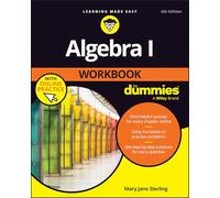 Algebra I Workbook For Dummies with Online Practice