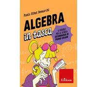 Algebra in tasca. Le regole per la scuola secondaria di primo grado