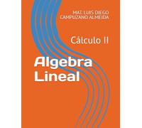 Algebra Lineal: Cálculo II