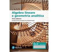 Algebra lineare e geometria analitica. Con Contenuto digitale per accesso online