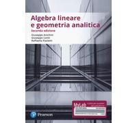 Algebra lineare e geometria analitica. Ediz. Mylab. Con Contenuto digitale per a