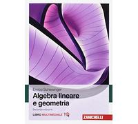 Algebra lineare e geometria. Con e-book