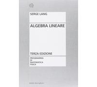 Algebra lineare [Paperback] Lang, Serge and Mencattini, Igor