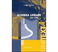 Algebra lineare. Per tutti