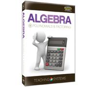 Algebra Module 6: Polynomials & Factoring