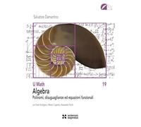 Algebra. Polinomi, disuguaglianze ed equazioni funzionali