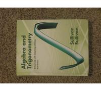 Algebra & Trigonometry: Enhanced With Graphing Utilities