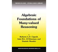 Algebraic Foundations of Many-Valued Reasoning: 7