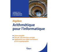 Algèbre, arithmétique pour l'informatique