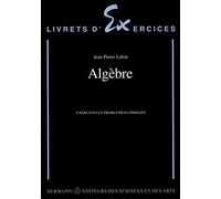 Algèbre: Exercices et problèmes corrigés