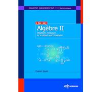Algèbre: Tome 2, Anneaux, modules et algèbre multilinéaire