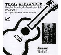 Alger "Texas" Alexander Complete Recorded Works 1927-1950 Vol. 1 1927-1928 (CD)