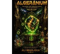 Algeranium The Rare and Precious Metal of the Anunnaki