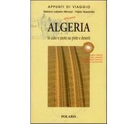 Algeria. In auto e moto su piste e deserti. Con CD-ROM. Vol. 2 - Laberio M...