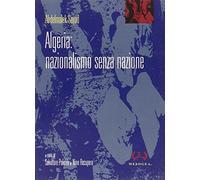 Algeria: nazionalismo senza nazione
