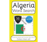 Algeria Word Search Book: Words Search With Easy To Read Print about Algeria, Travel, Culture and More | 6x9 inches, 100 pages | 50 puzzles. Ideal for ... English, Spanish, Italian, French and German.