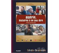 Algérie, histoires a ne pas dire