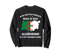 Algerie Je ne Suis PAS Parfaite Mais Je Suis algerienne Felpa
