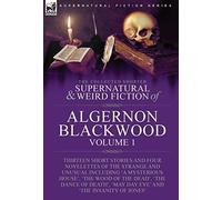 Algerno Blackwo The Collected Shorter Supernatural & Weird Fi (Copertina rigida)