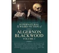 Algernon Blackw The Collected Shorter Supernatural & Weird Fi (Copertina rigida)