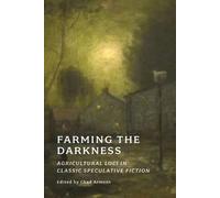 Algernon Blackwood A M Burrage Farming the Darkness (Tascabile)