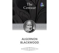Algernon Blackwood Centaur BOOK NUOVO