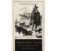 Algernon Blackwood Clemence Housman Hugh Walpole Werewolf Tales (Tascabile)