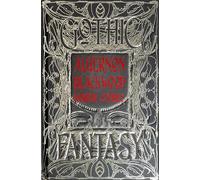 Algernon Blackwood Horror Stories: An Anthology of Classic Tales