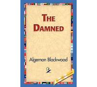 Algernon Blackwood The Damned (Tascabile)